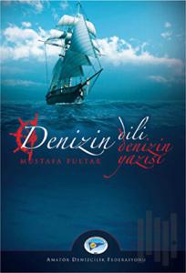 Denizin Dili - Denizin Yazısı
