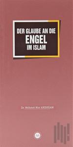 Der Glaube an Die Engel im Islam