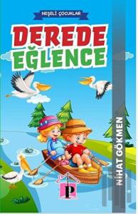 Derede Eğlence
