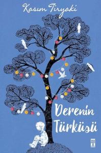 Derenin Türküsü