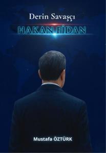 Derin Savaşçı Hakan Fidan