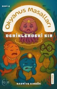 Derinlerdeki Sır - Okyanus Masalları Seri 2