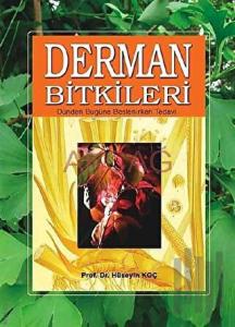 Derman Bitkileri Dünden Bugüne Beslenirken Tedavi (Ciltli)