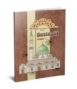 Destegül Kırk Hadis 2 - Allah Rasulü'nden Öğütler