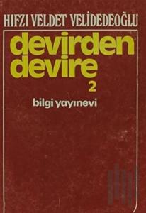Devirden Devire Cilt: 2