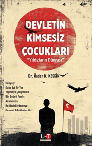 Devletin Kimsesiz Çocukları