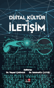 Dijital Kültür ve İletişim