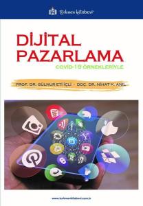 Dijital Pazarlama - Covid-19 Örnekleriyle