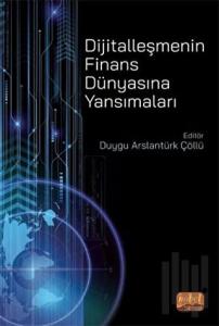 Dijitalleşmenin Finans Dünyasına Yansımaları