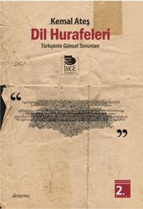 Dil Hurafeleri  Türkçe'nin Güncel Sorunları