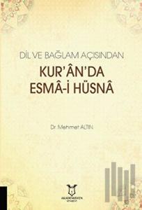 Dil ve Bağlam Açısından Kur'an'da Esma-i Hüsna
