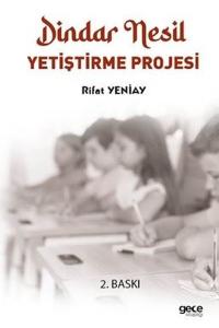 Dindar Nesil Yetiştirme Projesi