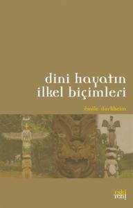 Dini Hayatın İlkel Biçimleri