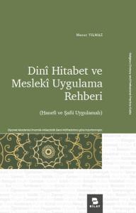 Dini Hitabet ve Mesleki Uygulama Rehberi-Hanefi ve Şafii Uygulamalı