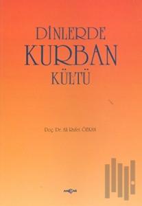 Dinlerde Kurban Kültü