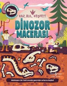 Dinozor Macerası - Kaz BulKeşfet! (Ciltli)