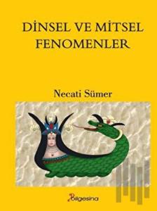 Dinsel ve Mitsel Fenomenler