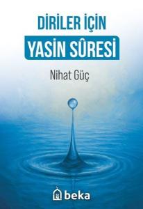 Diriler İçin Yasin Suresi