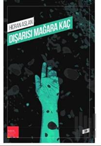 Dışarısı Mağara Kaç