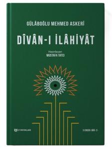 Divan-ı İlahiyat (Gülaboğlu Mehmed Askeri) 5 Erden Biri 2 (Ciltli)