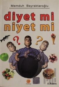 Diyet Mi Niyet Mi