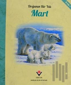 Doğanın Bir Yılı - Mart