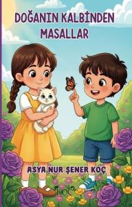 Doğanın Kalbinden Masallar (Ciltli)