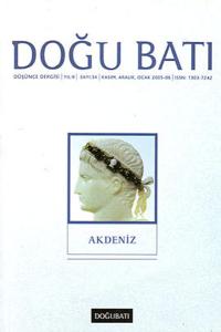 Doğu Batı Düşünce Dergisi Sayı: 34 - Akdeniz