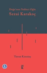 Doğunun Yedinci Oğlu: Sezai Karakoç