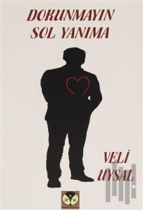 Dokunmayın Sol Yanıma