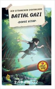 Dokuz Kitap - Bir Efsanenin Çocukluğu Battal Gazi