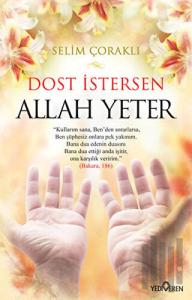 Dost İstersen Allah Yeter