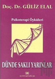 Dünde Saklı Yarınlar