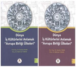 Dünya İş Kültürlerini Anlamak Avrupa Birliği Ülkeleri (2 Cilt Takım)
