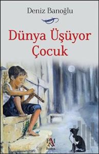Dünya Üşüyor Çocuk