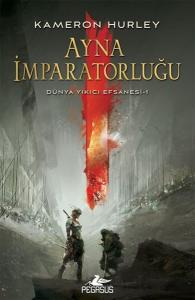 Dünya Yıkıcı Efsanesi 1 - Ayna İmparatorluğu