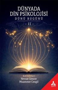 Dünyada Din Psikolojisi - Dünü Bugünü 2