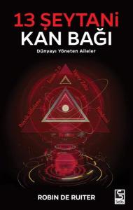 Dünyayı Yöneten Aileler - 13 Şeytani Kan Bağı
