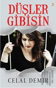 Düşler Gibisin