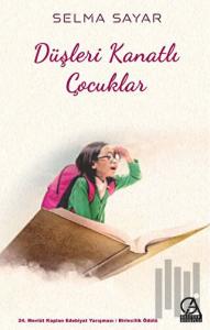 Düşleri Kanatlı Çocuklar