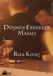 Düşmüş Erkekler Masalı