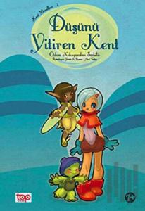 Düşünü Yitiren Kent