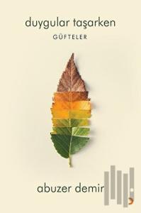 Duygular Taşarken Güfteler