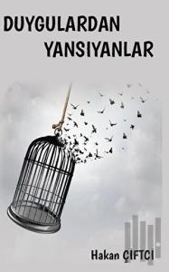 Duygulardan Yansıyanlar