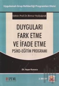 Duyguları Fark Etme ve İfade Etme