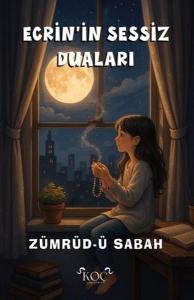 Ecrin'in Sessiz Duaları (Ciltli)