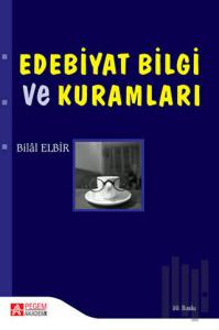 Edebiyat Bilgi ve Kuramları