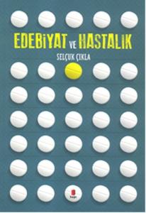 Edebiyat ve Hastalık