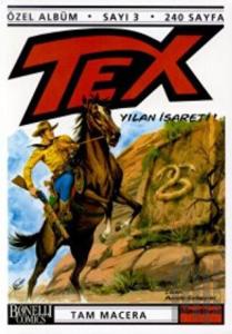 Efsanevi Tex Maceraları Sayı: 3 Kızılderili İntikamı - Vahşi İntikam - Ölüm Haçı