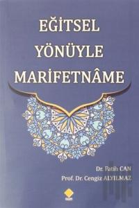 Eğitsel Yönüyle Marifetname